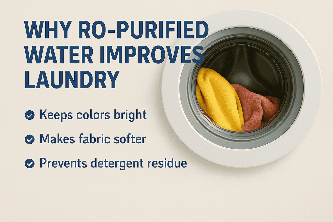 Why RO-Water Makes a Huge Difference in Laundry Quality